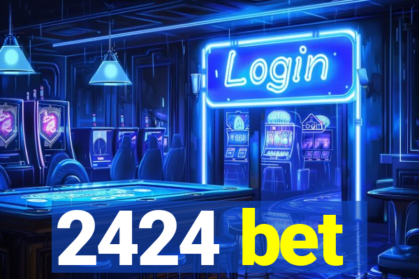 2424 bet